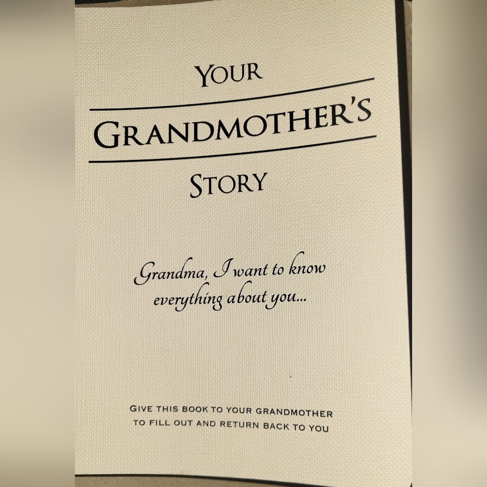 Your Grandmother's Story: Grandma, I Want to Know Everything About You. New.